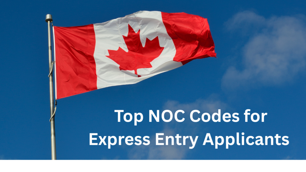 Top NOC Codes for Express Entry Applicants